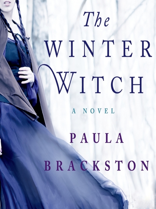 Title details for The Winter Witch by Paula Brackston - Available